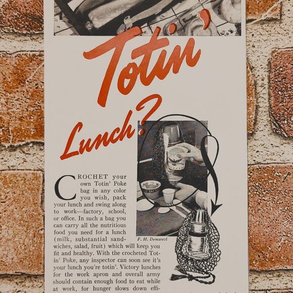 1942 WWII Totin’ Poke Lunch Bag Ad  Crochet Victory Bag  Vtg Print Ad Propaganda - Picture 1 of 7